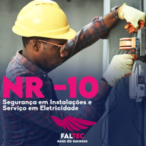 NR 10 - Segurança em Instalações e Serviço em Eletricidade